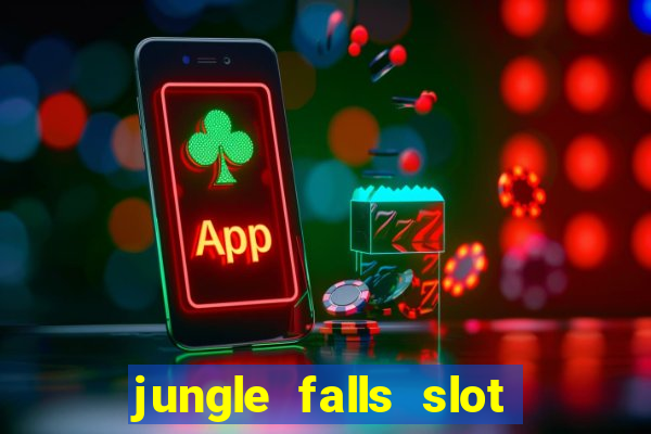 jungle falls slot free play