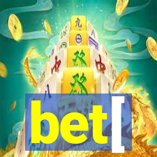 bet[