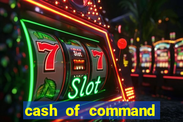 cash of command slot free