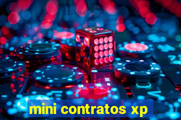 mini contratos xp