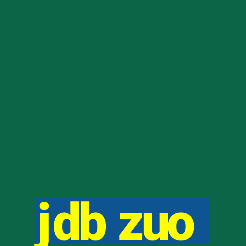 jdb zuo