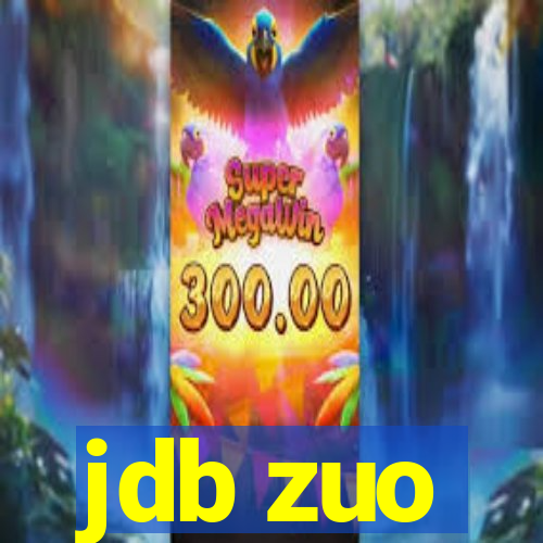 jdb zuo