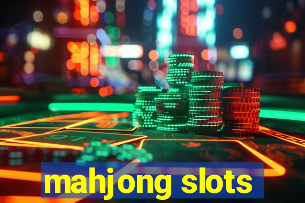 mahjong slots