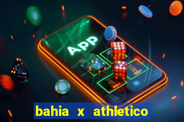 bahia x athletico pr onde assistir