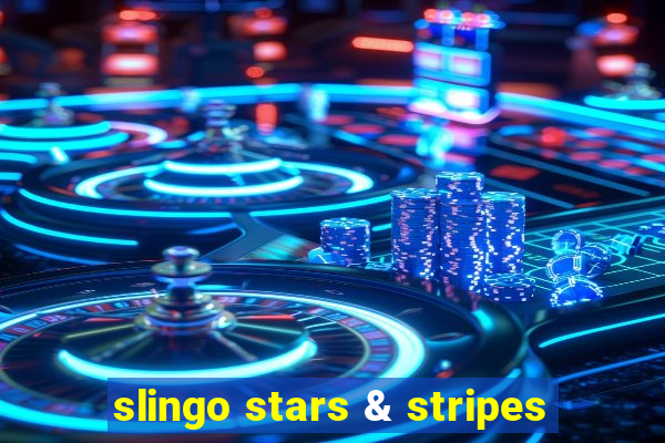 slingo stars & stripes