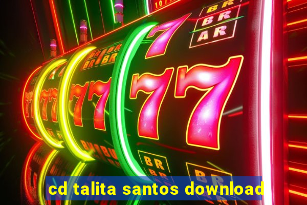 cd talita santos download