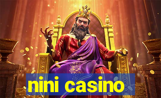 nini casino