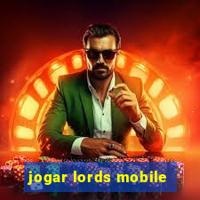 jogar lords mobile