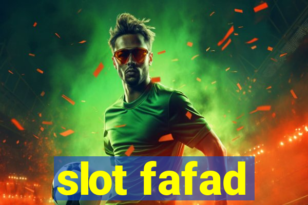 slot fafad