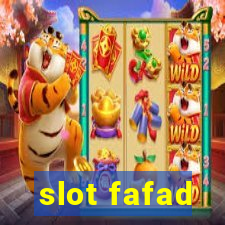 slot fafad