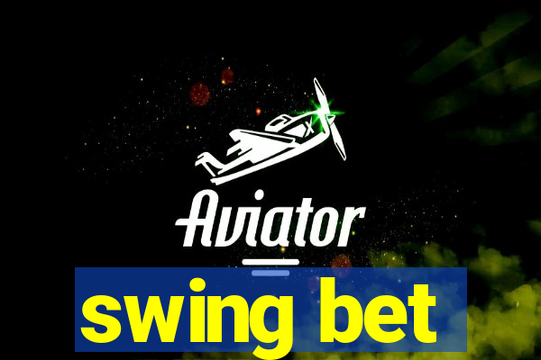 swing bet