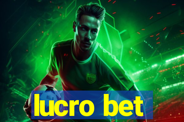 lucro bet