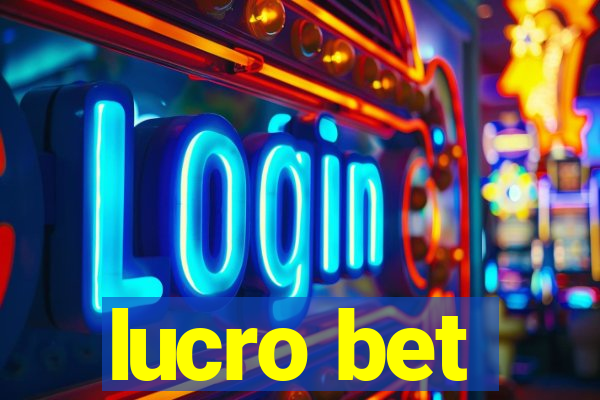 lucro bet