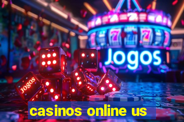 casinos online us