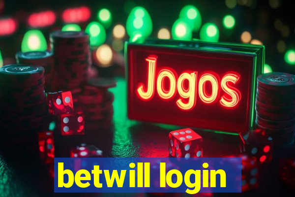 betwill login