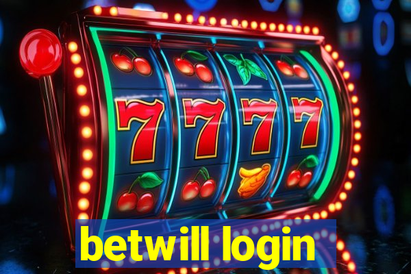 betwill login