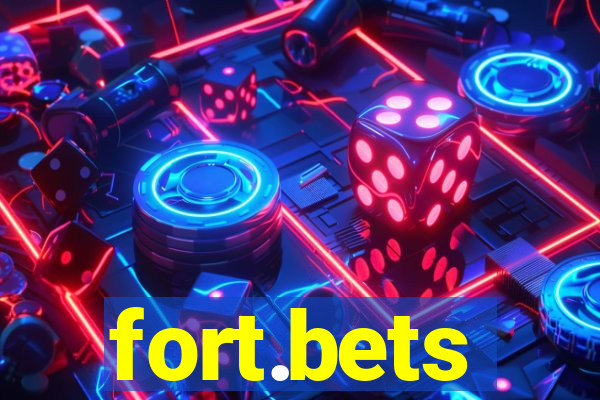 fort.bets