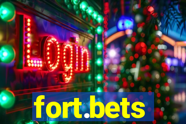 fort.bets