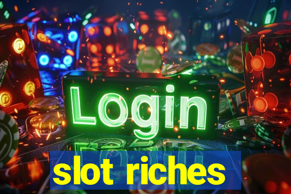 slot riches