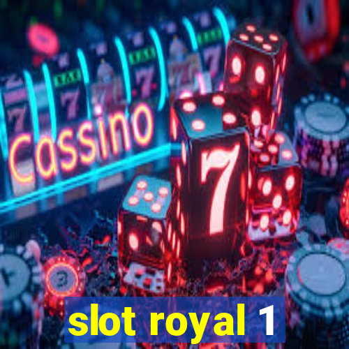 slot royal 1