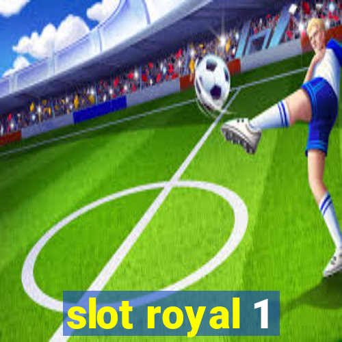 slot royal 1