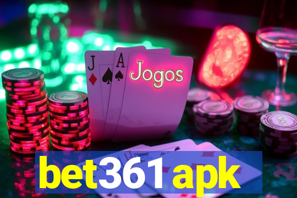 bet361 apk