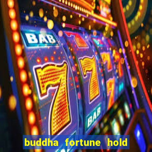 buddha fortune hold and win slot free play