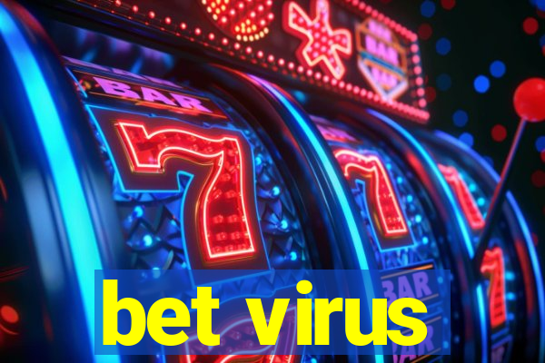 bet virus