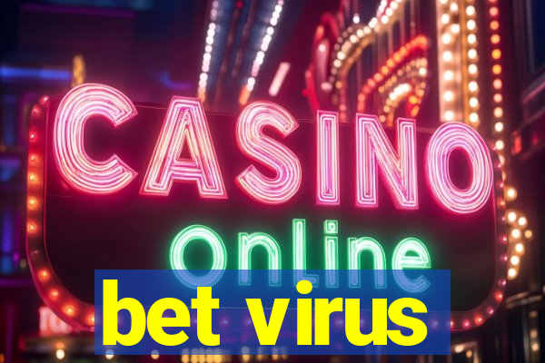 bet virus