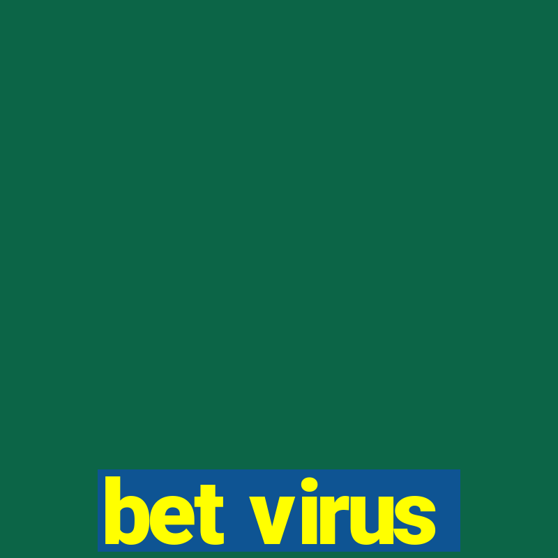 bet virus