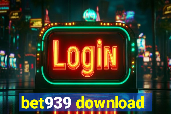 bet939 download