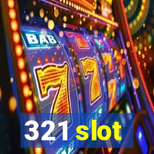 321 slot