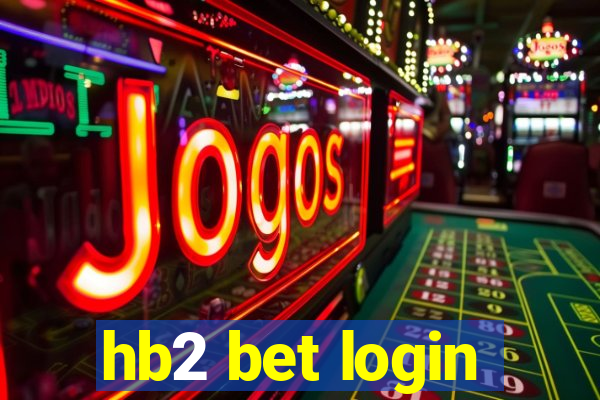 hb2 bet login