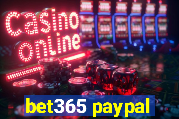 bet365 paypal