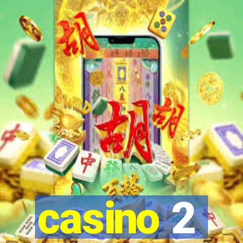 casino 2