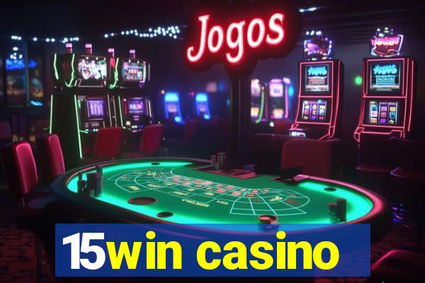 15win casino