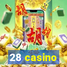 28 casino