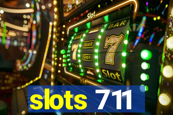 slots 711