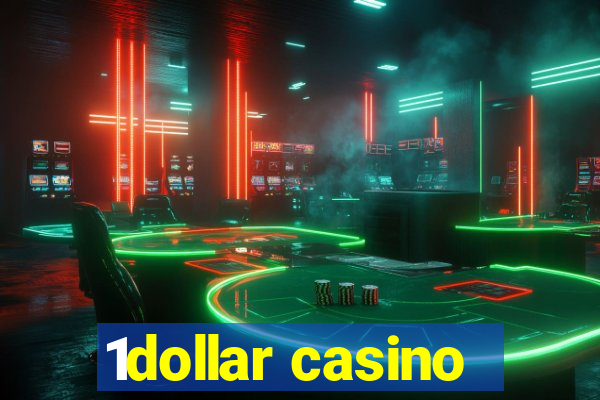 1dollar casino