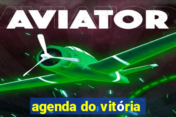 agenda do vitória