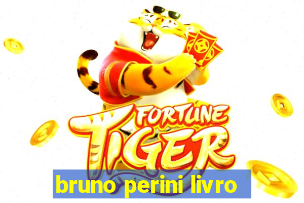 bruno perini livro