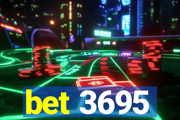 bet 3695