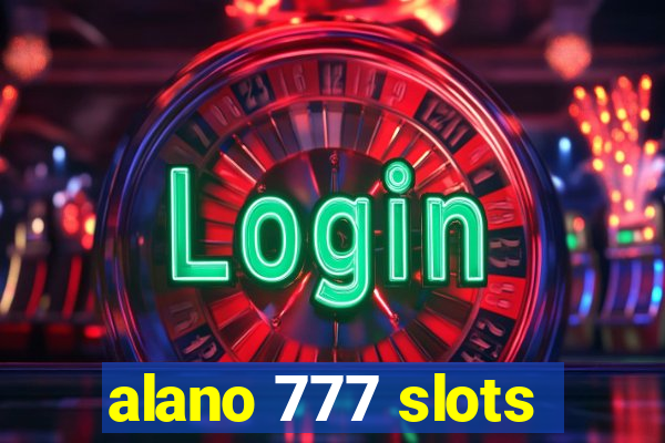 alano 777 slots