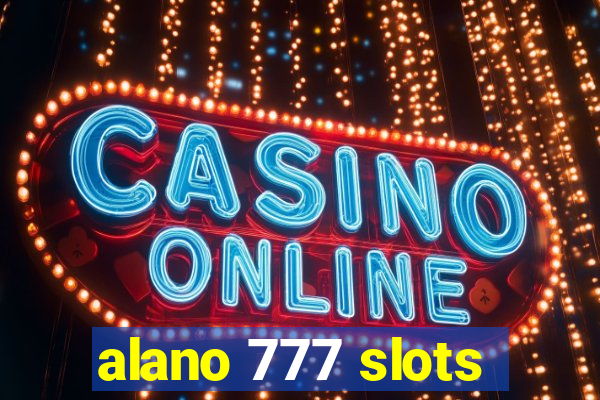 alano 777 slots