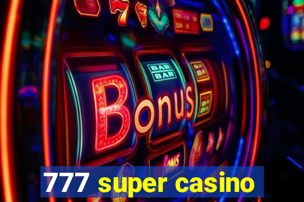 777 super casino