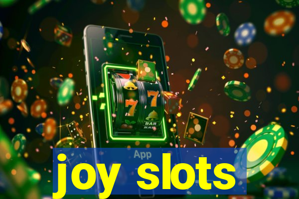 joy slots