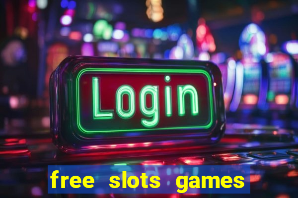 free slots games free online