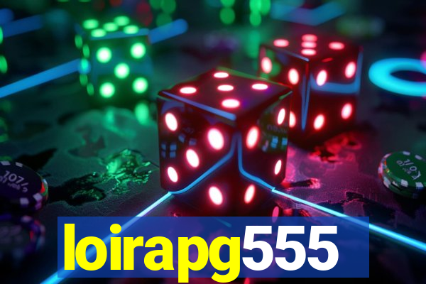 loirapg555