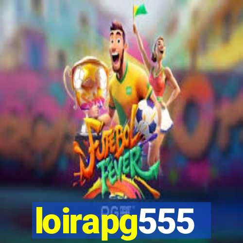 loirapg555