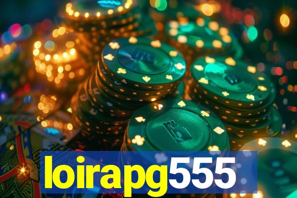 loirapg555